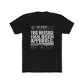 THIS MESSAGE HAS BEEN APPROVED