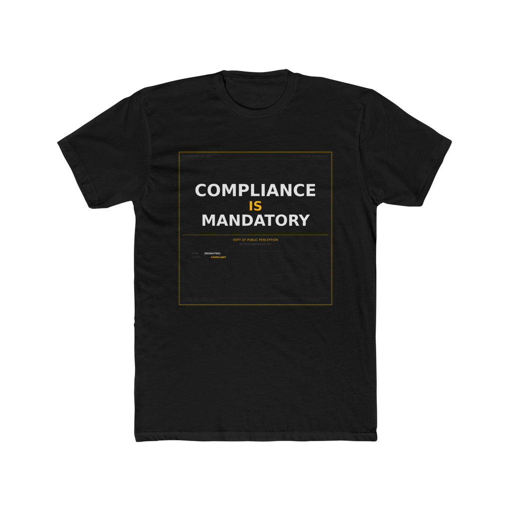 COMPLIANCE IS MANDATORY — Official Narrative Div by Better Daze