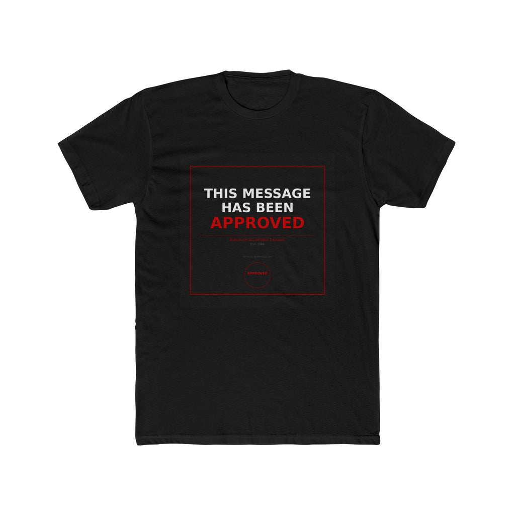 THIS MESSAGE HAS BEEN APPROVED — Official Narrative Div by Better Daze
