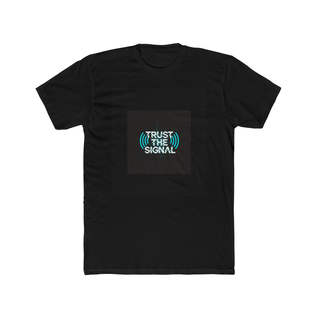 TRUST THE SIGNAL — Official Narrative Div by Better Daze