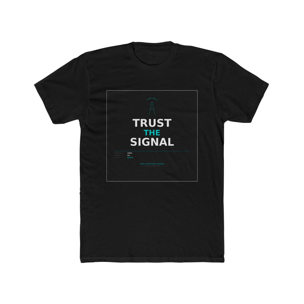 TRUST THE SIGNAL — Official Narrative Div by Better Daze